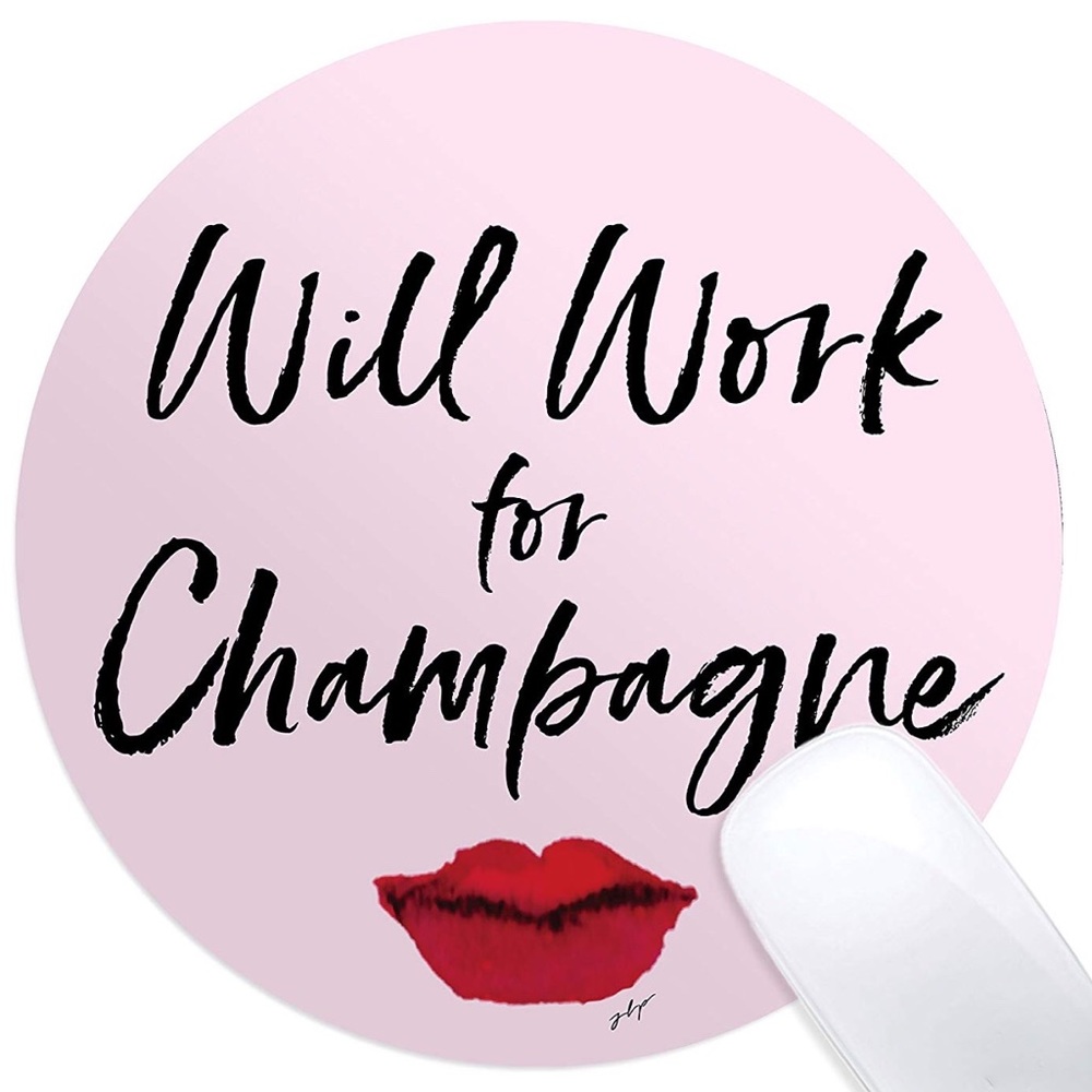 Will Work for Champagne Mouse Pad